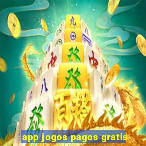 app jogos pagos gratis